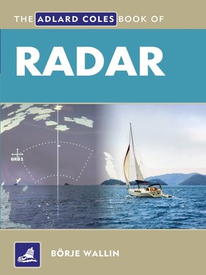 cover image of The Adlard Coles Book of Radar